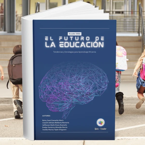 El futuro de la educación - Tendencias y estrategias para un aprendizaje eficiente