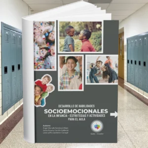 Desarrollo de habilidades socioemocionales en la infancia