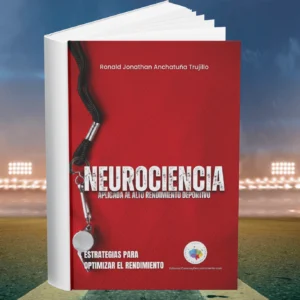 Neurociencia aplicada al alto rendimiento deportivo
