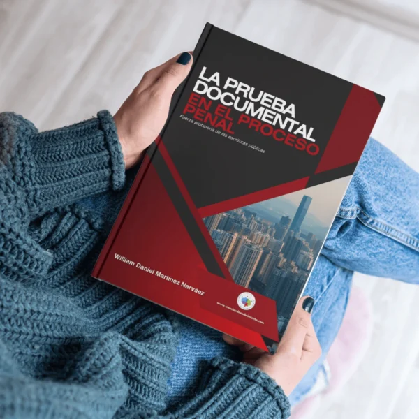 Portada del libro "La Prueba Documental En El Proceso Penal" de William Daniel Martínez Narváez, con el título en letras grandes en blanco y rojo sobre un fondo oscuro.
