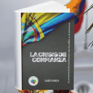 Portada del libro La Crisis de Confianza sobre la polÃtica y corrupción en Ecuador.